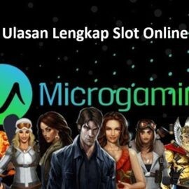 ulasan lengkap slot microgaming