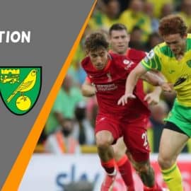 Prediksi Skor Liga Inggris Liverpool vs Norwich City